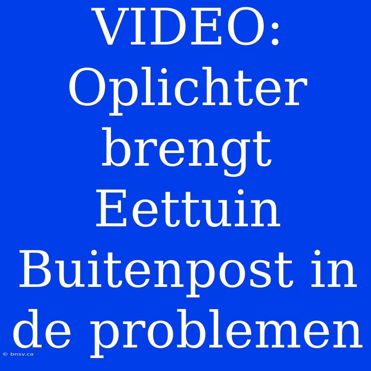 VIDEO: Oplichter Brengt Eettuin Buitenpost In De Problemen