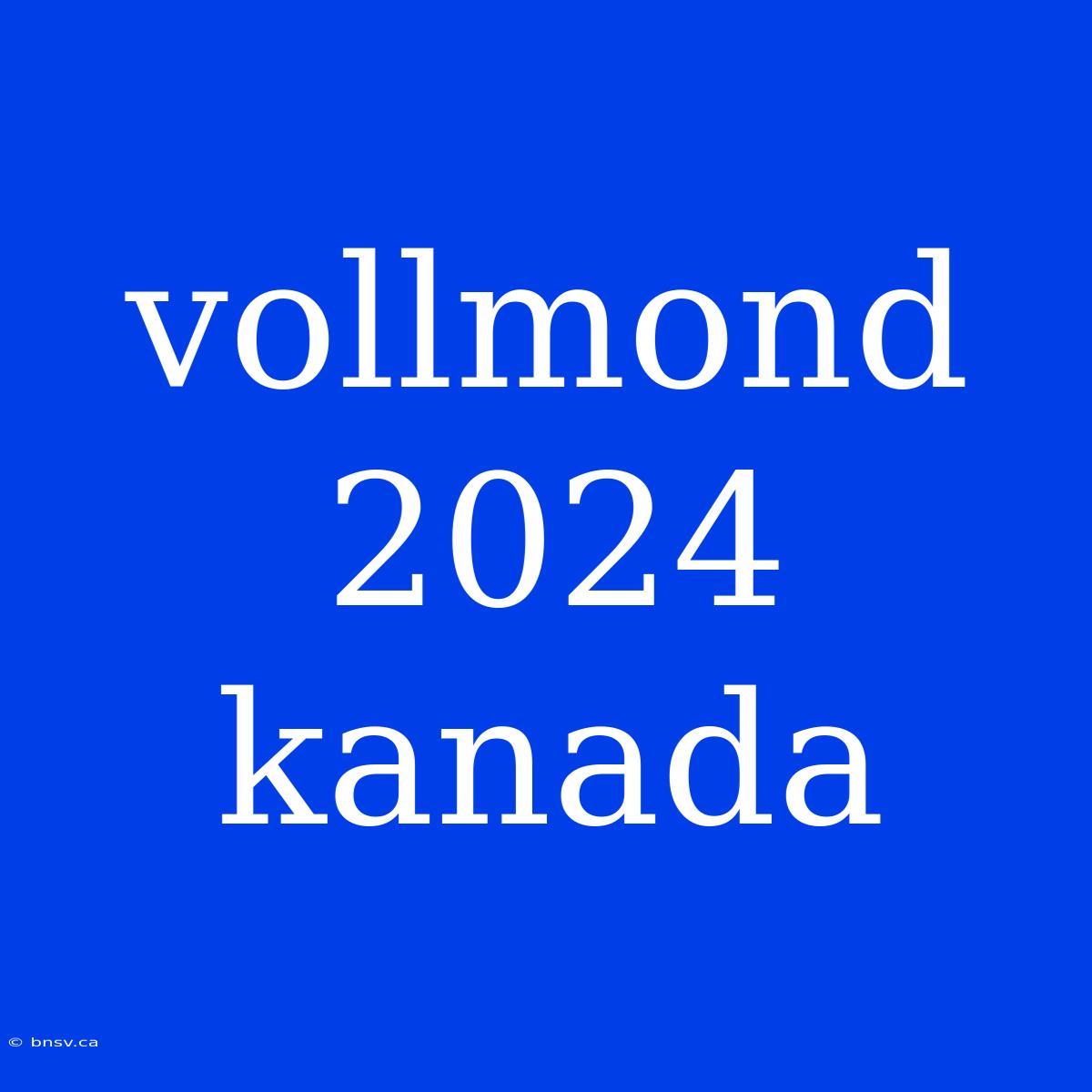 Vollmond 2024 Kanada