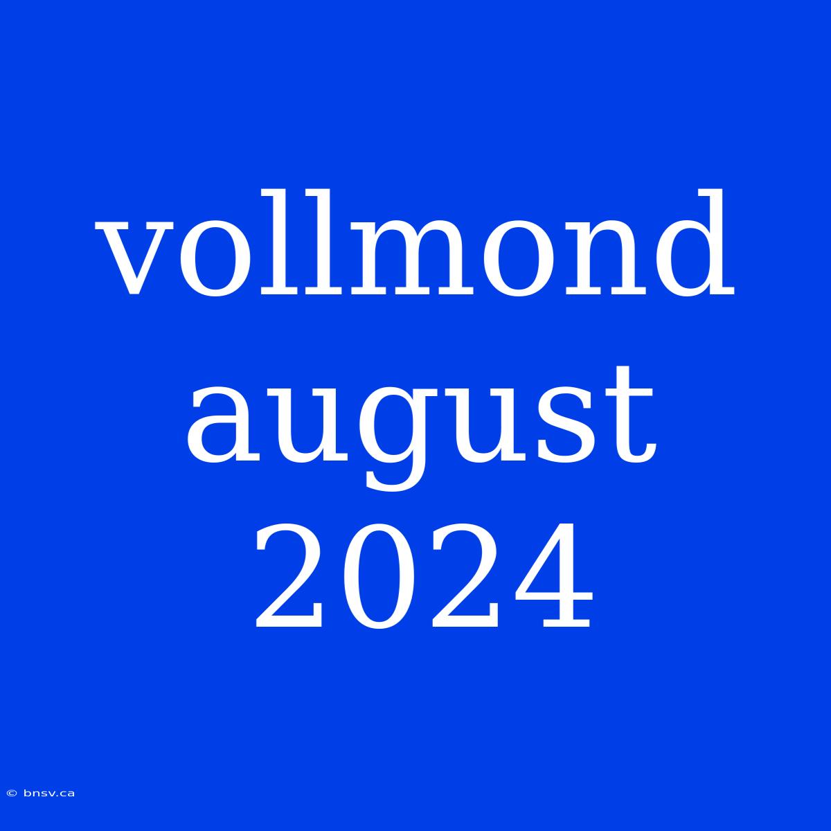 Vollmond August 2024