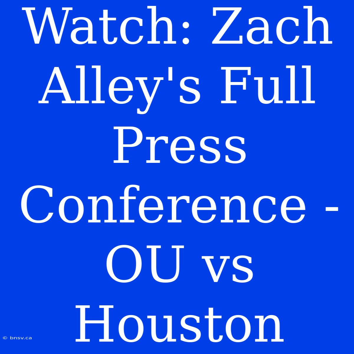 Watch: Zach Alley's Full Press Conference - OU Vs Houston