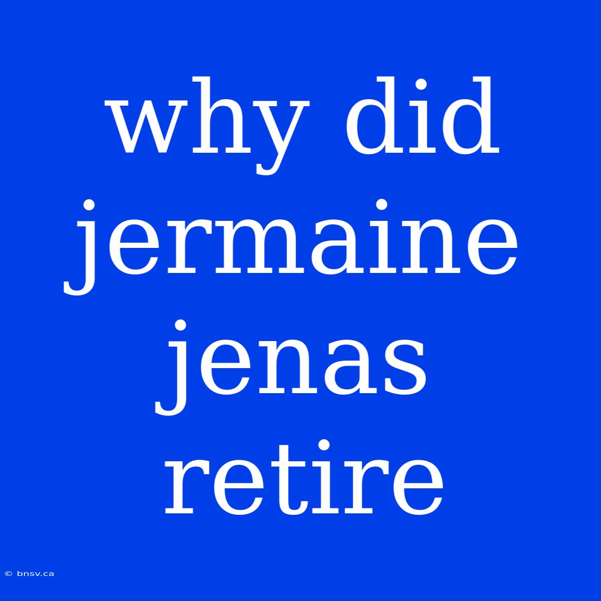 Why Did Jermaine Jenas Retire