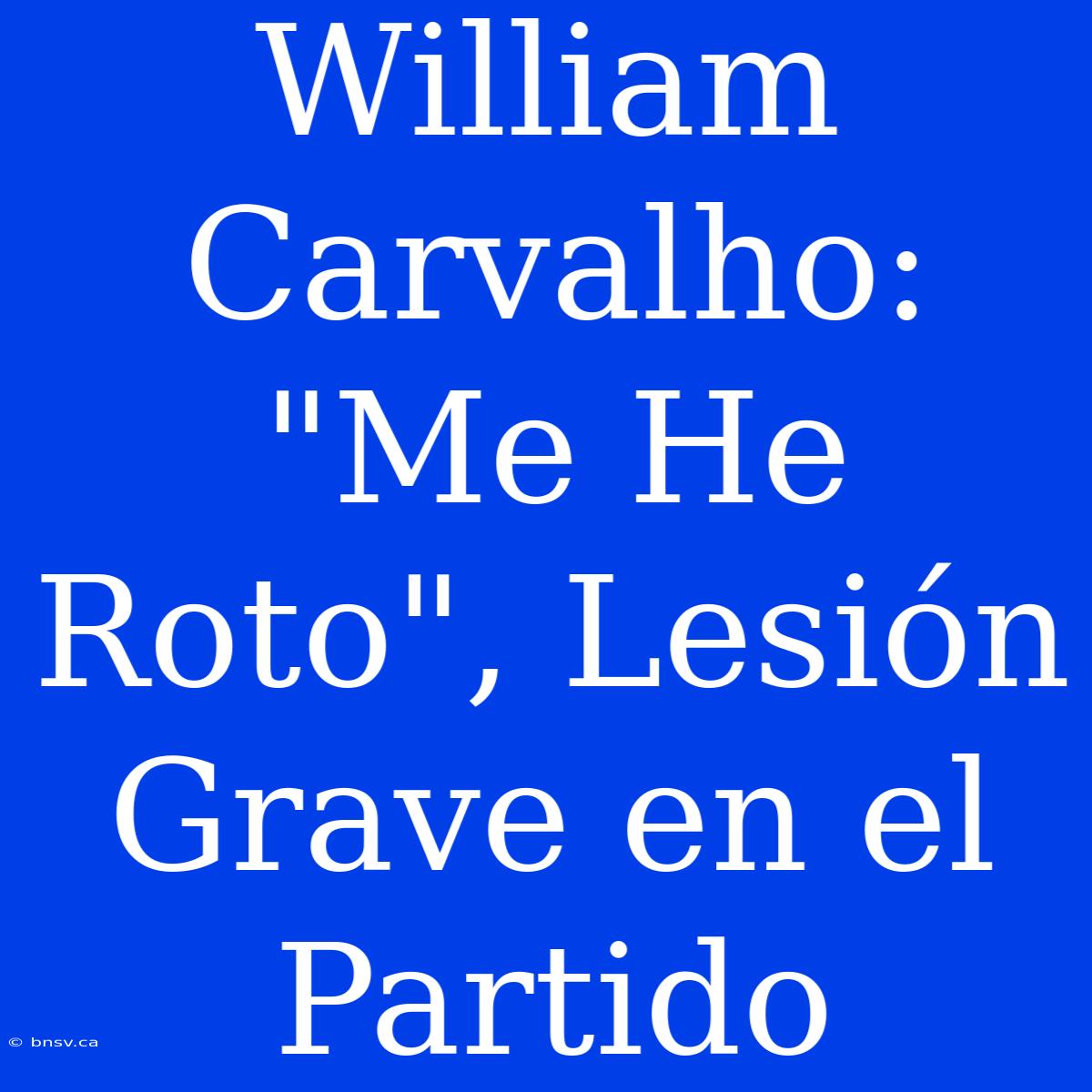 William Carvalho: 