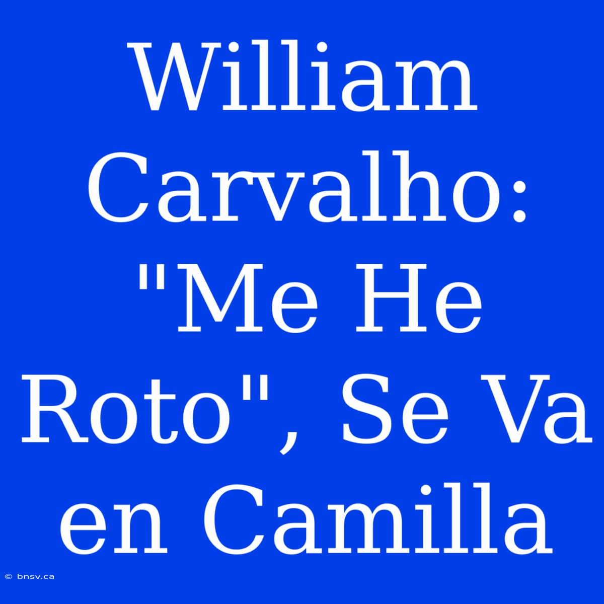 William Carvalho: 