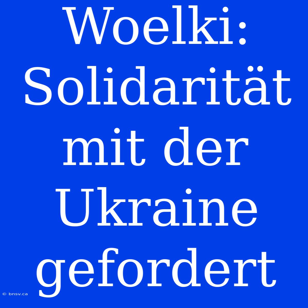 Woelki: Solidarität Mit Der Ukraine Gefordert