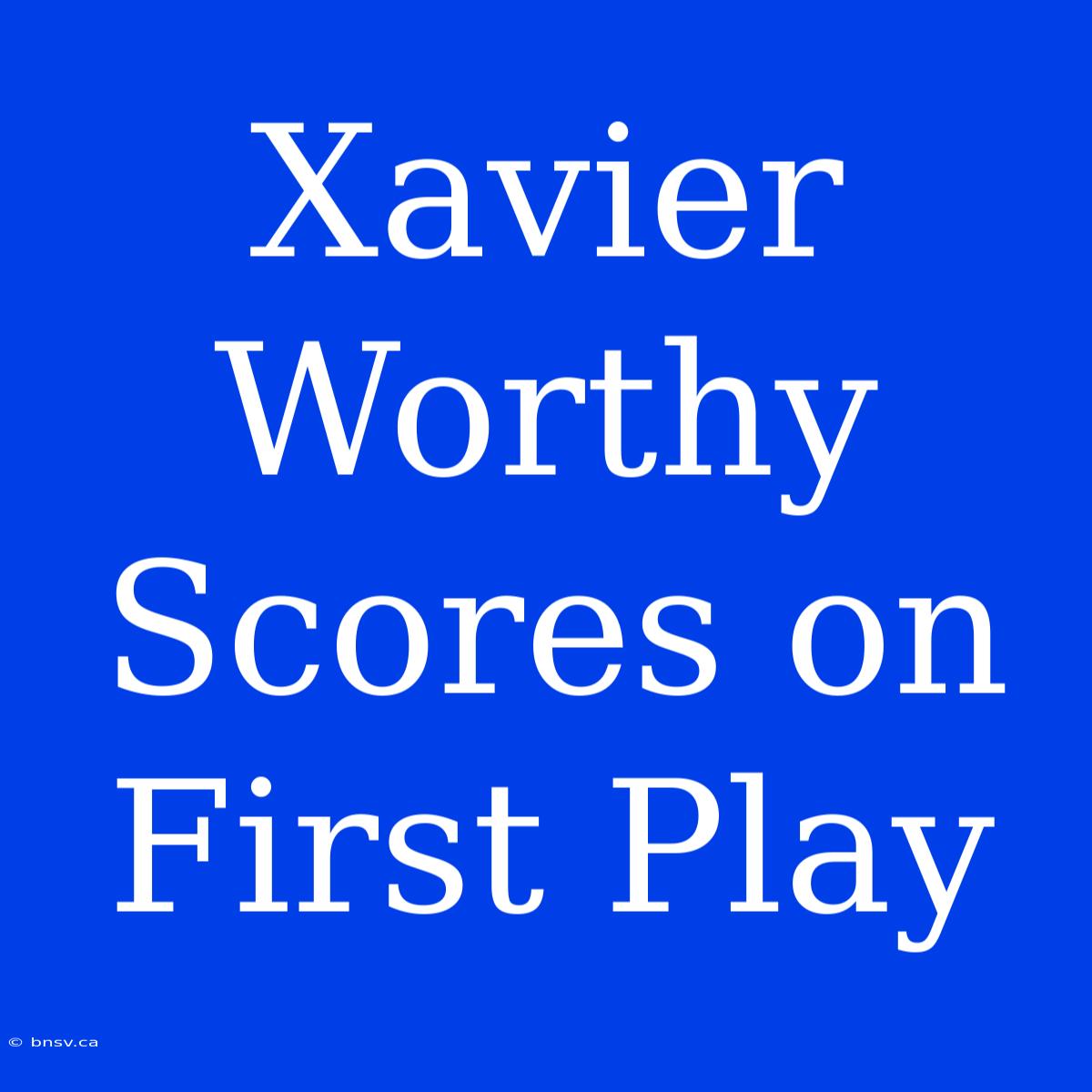 Xavier Worthy Scores On First Play