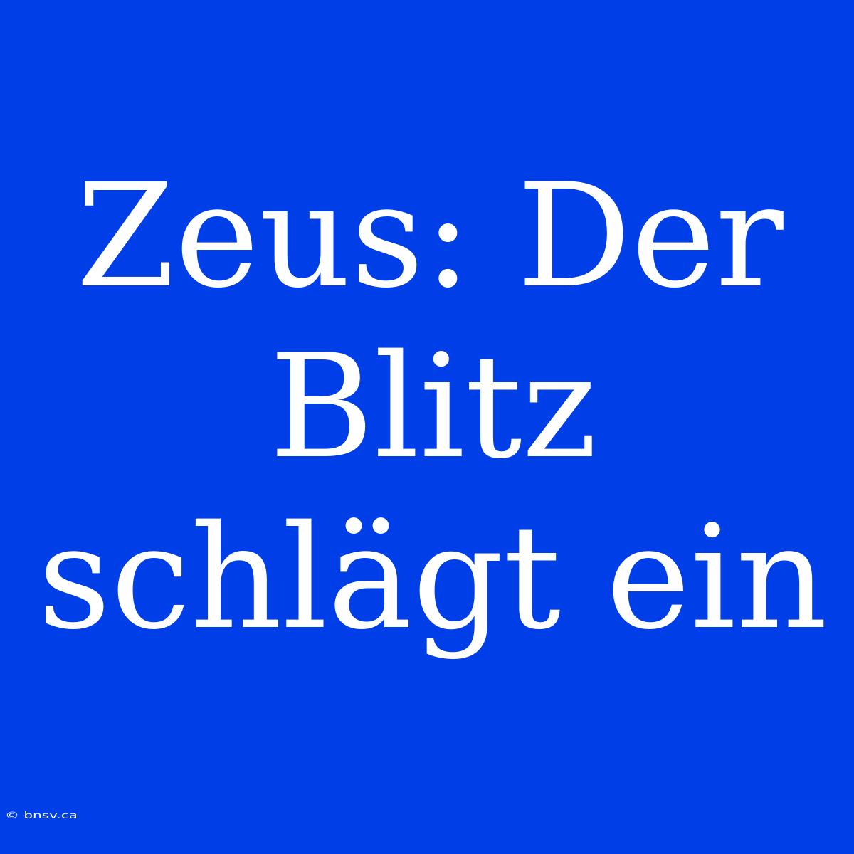 Zeus: Der Blitz Schlägt Ein