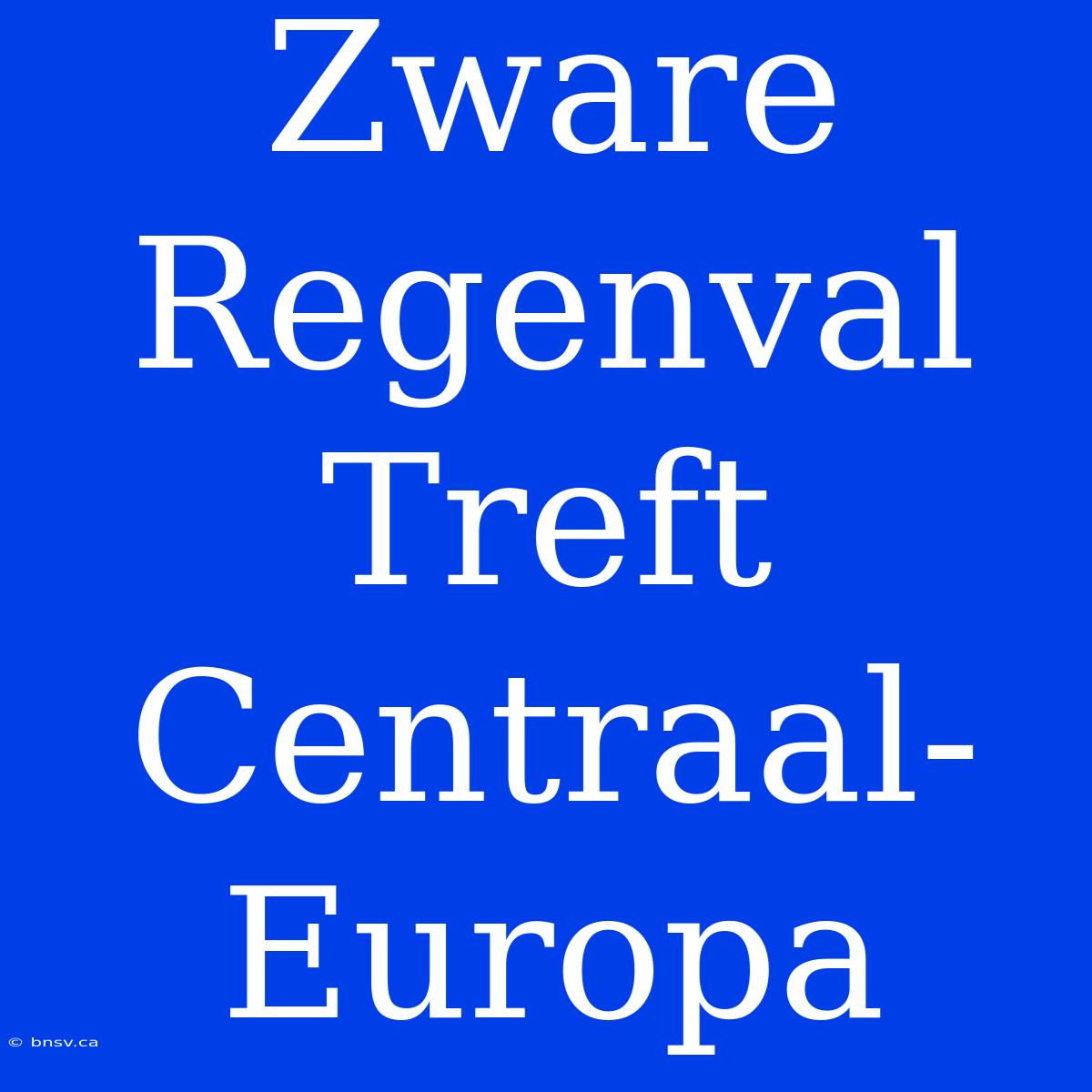 Zware Regenval Treft Centraal-Europa